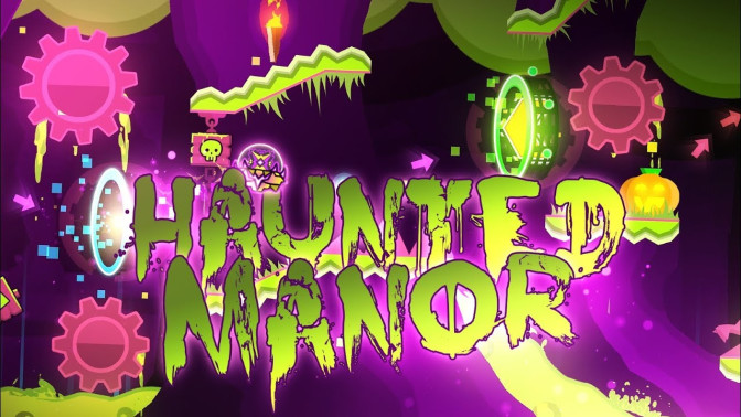 Geometry Dash Haunted Manor