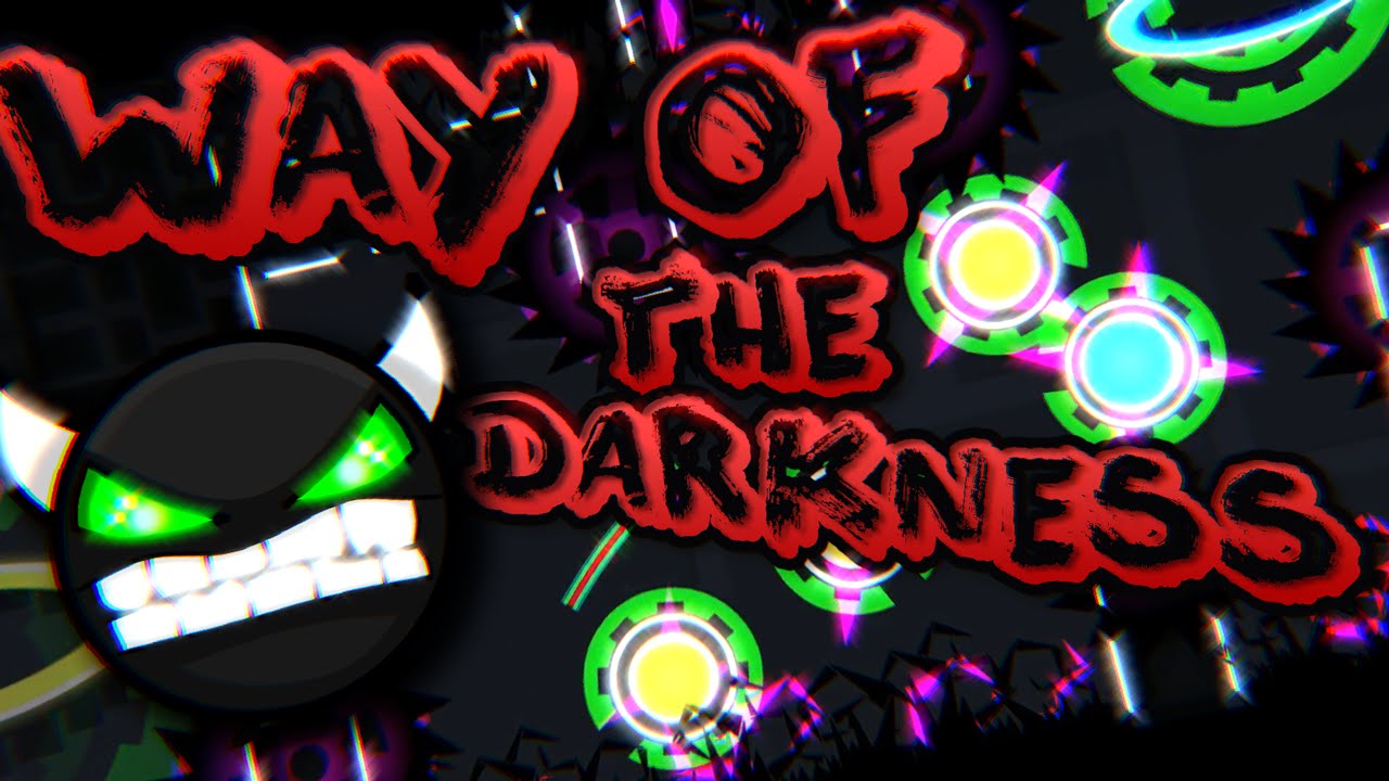 Geometry Dash Way of the Darkness